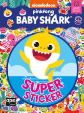 Super sticker. Baby Shark. Ediz. a colori