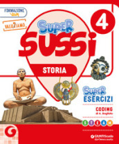 SuperSussi. Con Storia, Geografia, Matematica, Scienze e Tecnologia, Educazione civica 4, Atlante di storia, geografia e scienze 4-5, Quaderno delle esperienze per la valutazione di Storia e Geografia 4-5, Quaderno delle esperienze per la valutazione di Matematica, Scienze e Tecnologia 4-5. Per la 4ª classe elementare. Con e-book. Con espansione online. Vol. 1