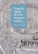 «Superba ognor di belle imprese andrai». Scritti per Farida Simonetti