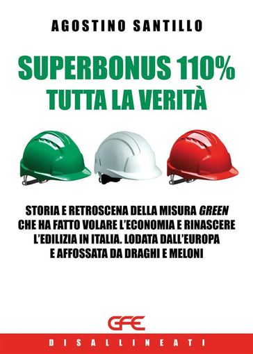 Superbonus 100% tutta la verità - Agostino Santillo