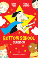 Superdog. Bottom school