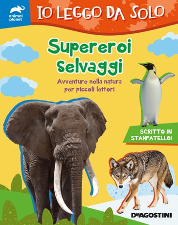 Supereroi selvaggi - ANIMAL PLANET