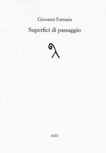 Superfici di passaggio - Giovanni Fantasia