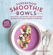 Superfood Smoothie Bowls