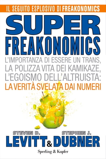 Superfreakonomics - Stephen J. Dubner - Steven D. Levitt