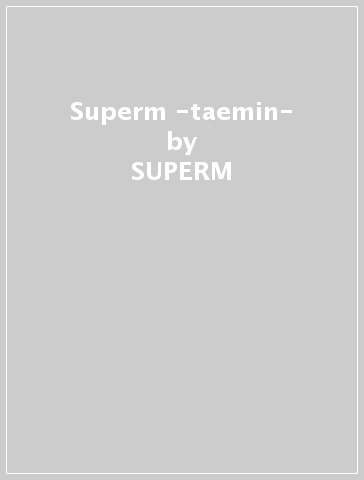 Superm -taemin- - SUPERM