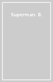 Superman. 8.