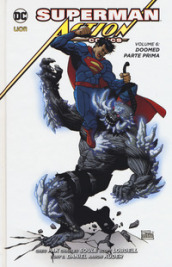 Superman. Action comics. 6: Doomed. Parte prima