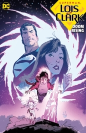 Superman: Lois and Clark: Doom Rising