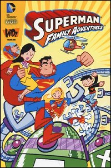 Superman family adventures. Kidz. 1. - Art Baltazar - Franco