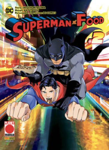 Superman vs. food. 2. - Satoshi Miyagawa - Kai Kitagou