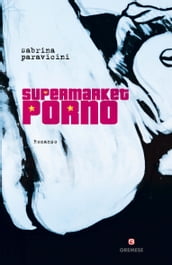 Supermarket Porno