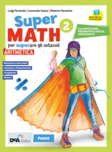 Supermath. Aritmetica. Con Geometria 2. Per la Scuola media. Con e-book. Con espansione online. Con DVD-ROM. Vol. 2 - Roberto Vanzetto - Leonardo Sasso - Luigi Ferrando