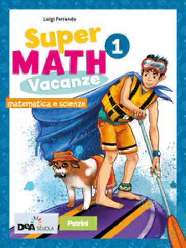 Supermath vacanze. Per la Scuola media. Con espansione online. Vol. 1 - Luigi Ferrando