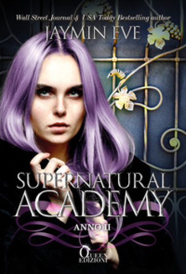 Supernatural Academy. Anno due - Jaymin Eve