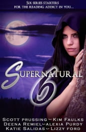 Supernatural Six: Origins (6 book boxed set)