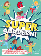 Superquaderni. 6 anni