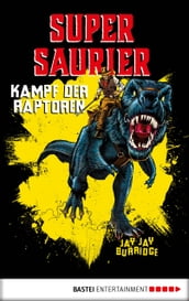 Supersaurier - Kampf der Raptoren