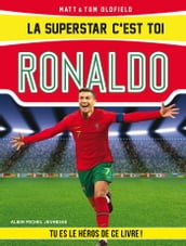 La Superstar c est toi : Ronaldo