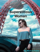 Superstitious Woman