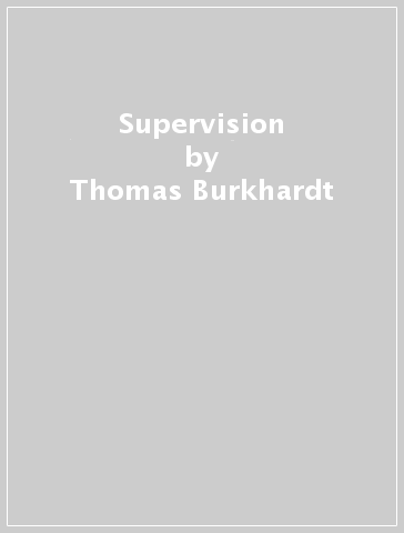 Supervision - Thomas Burkhardt