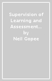 Supervision of Learning and Assessment in Healthcare