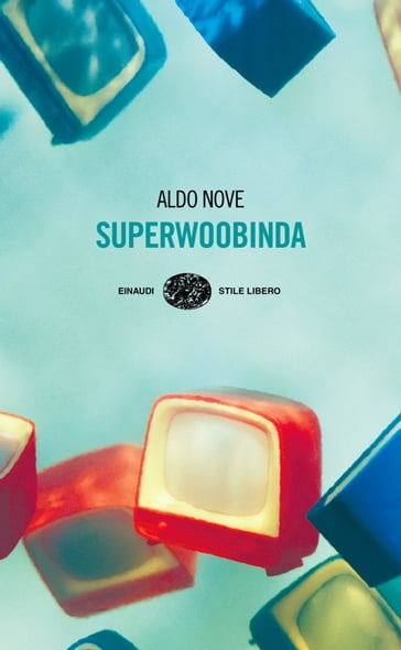 Superwoobinda - Aldo Nove