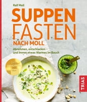 Suppenfasten nach Moll