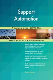Support Automation A Complete Guide - 2020 Edition