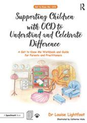 Supporting Children with OCD to Understand and Celebrate Difference