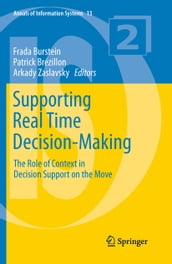 Supporting Real Time Decision-Making