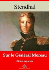 Sur le général Moreau suivi d annexes
