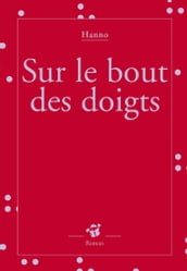 Sur le bout des doigts