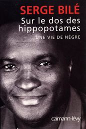 Sur le dos des hippopotames