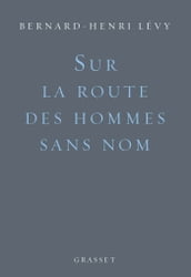 Sur la route des hommes sans nom