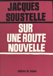 Sur une route nouvelle