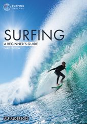 Surfing: A Beginner s Guide
