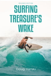 Surfing Treasure s Wake