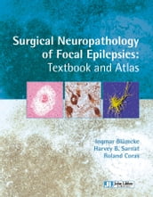 Surgical neuropathology of focal epilepsies