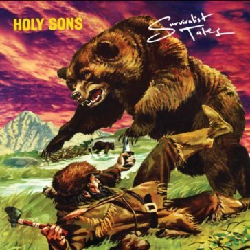 Survivalist tales - HOLY SONS