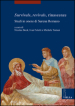 Survivals, revivals, rinascenze. Studi in onore di Serena Romano. Ediz. italiana, inglese e francese