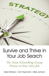 Survive and Thrive in Your Job Search