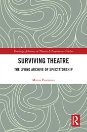 Surviving Theatre