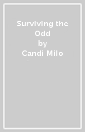 Surviving the Odd