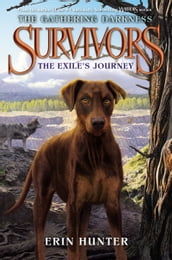 Survivors: The Gathering Darkness #5: The Exile s Journey