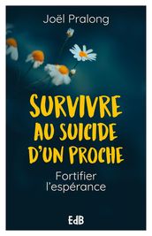 Survivre au suicide d un proche