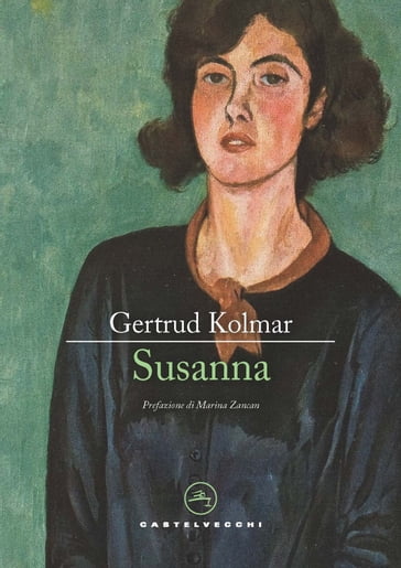 Susanna - Gertrud Kolmar - Marina Zancan