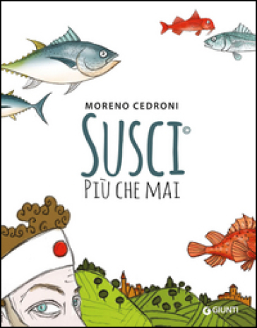 Susci più che mai - Moreno Cedroni - Cinzia Benzi