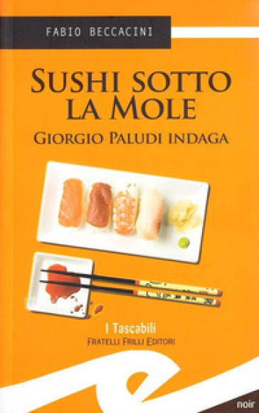 Sushi sotto la Mole - Fabio Beccacini