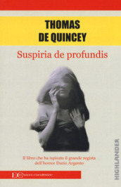 Suspiria de profundis - Thomas De Quincey